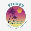 Stoked Pools & TItle Cleaning